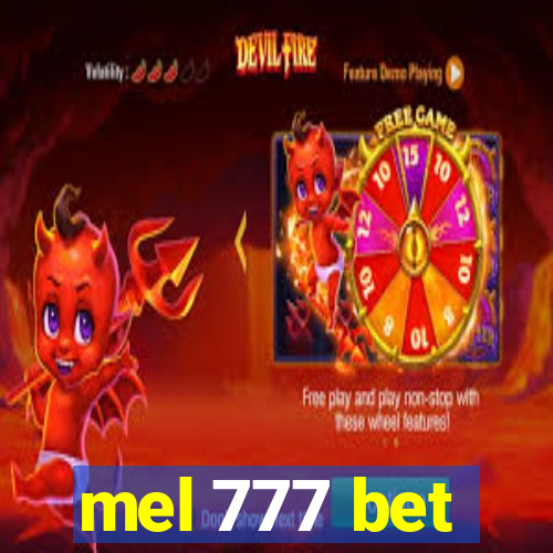 mel 777 bet